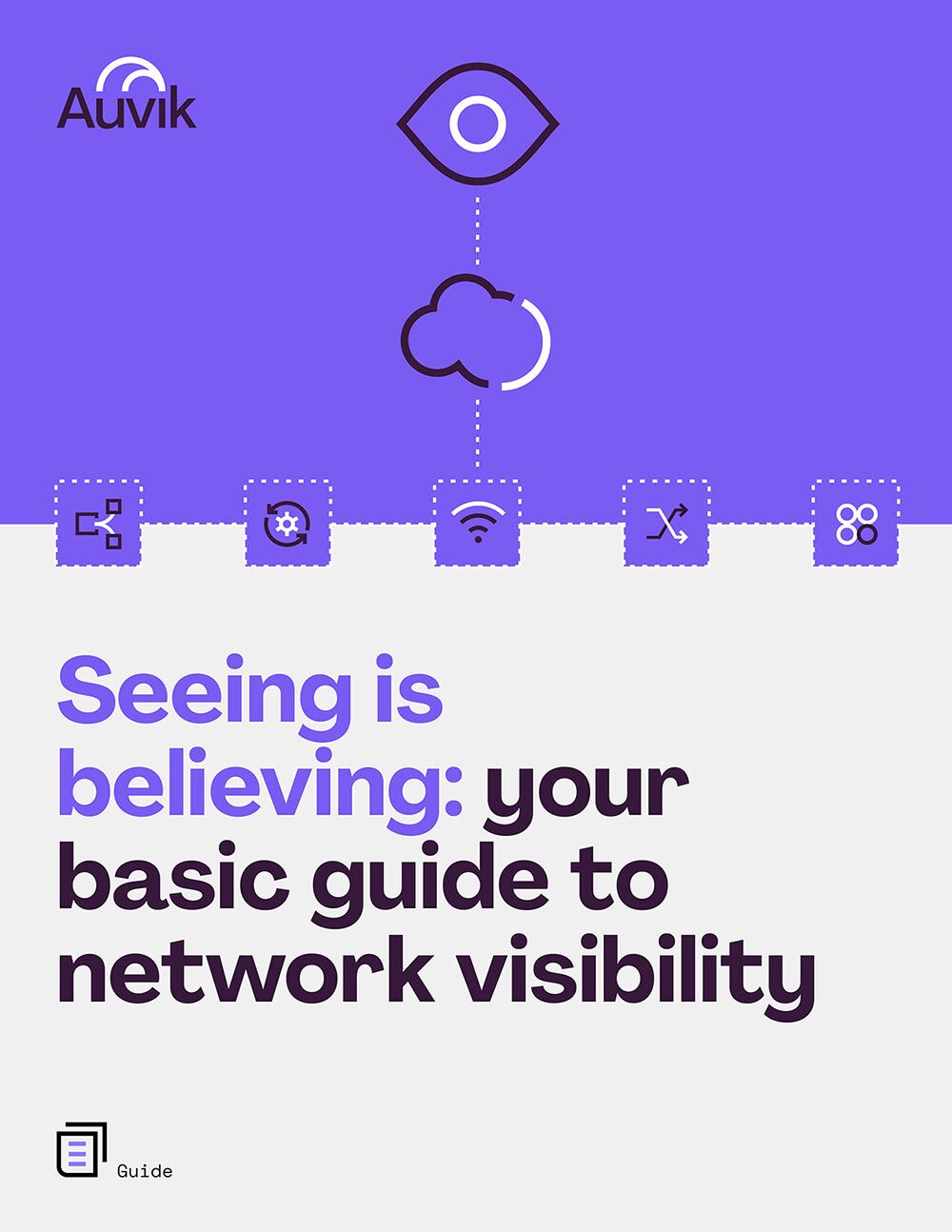 Guide cover - Seeing is believing: your basic guide to network visibility